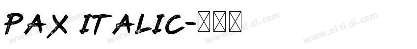 Pax Italic字体转换